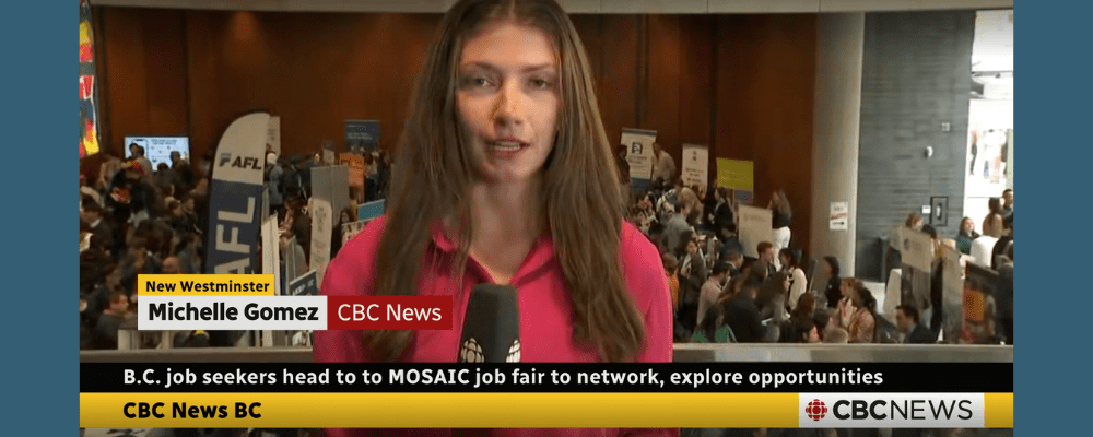 CBC News BC – B.C. job seekers head to to MOSAIC job fair to network, explore opportunities
